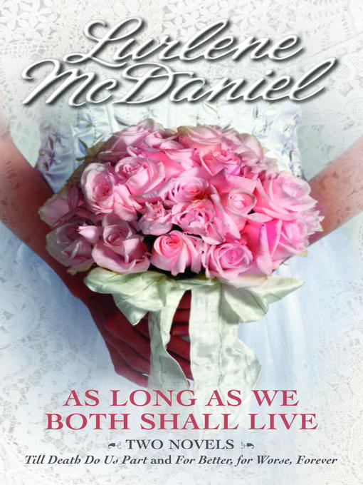 Title details for As Long as We Both Shall Live 2-Book Collection by Lurlene McDaniel - Available